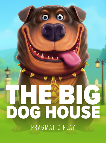 The Big Dog House